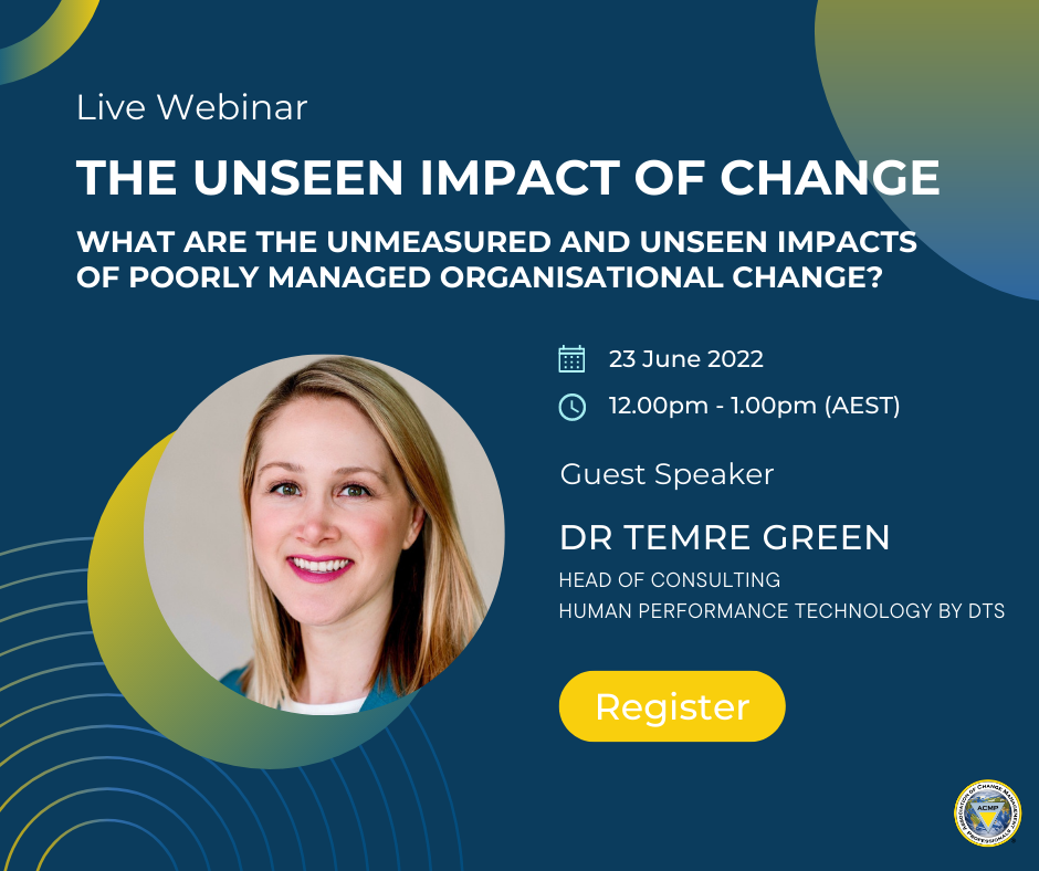 Event - The Unseen Impact of Change 23 June 2022